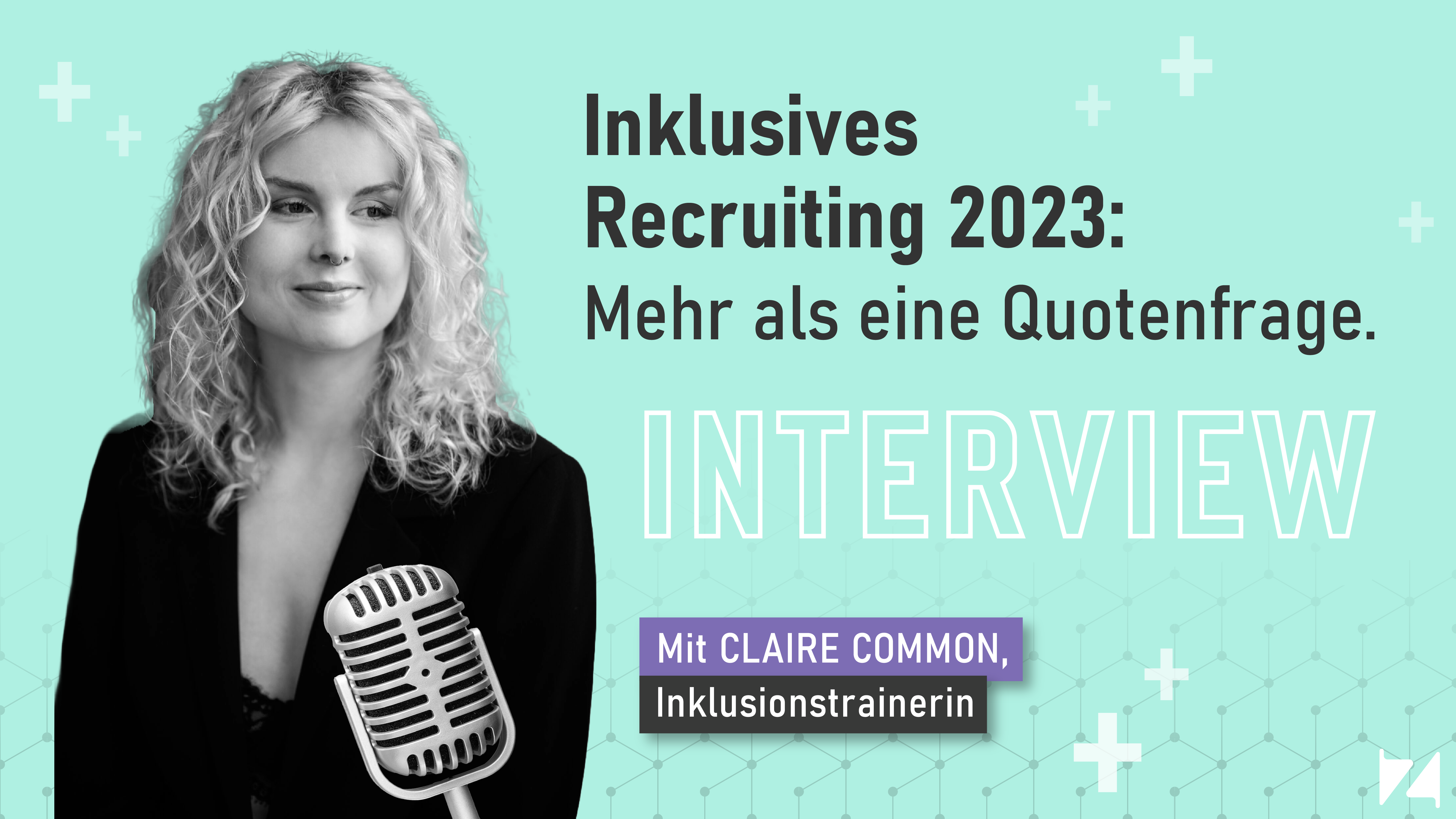Interview Claire Common und ZNAPP über inklusives recruiting